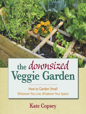 cover image of The Downsized Veggie Garden